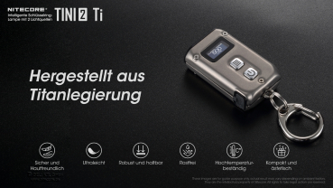 Preview: Nitecore Keyring Schlüsselbundleuchte TINI 2 Titanium - 500 Lumen